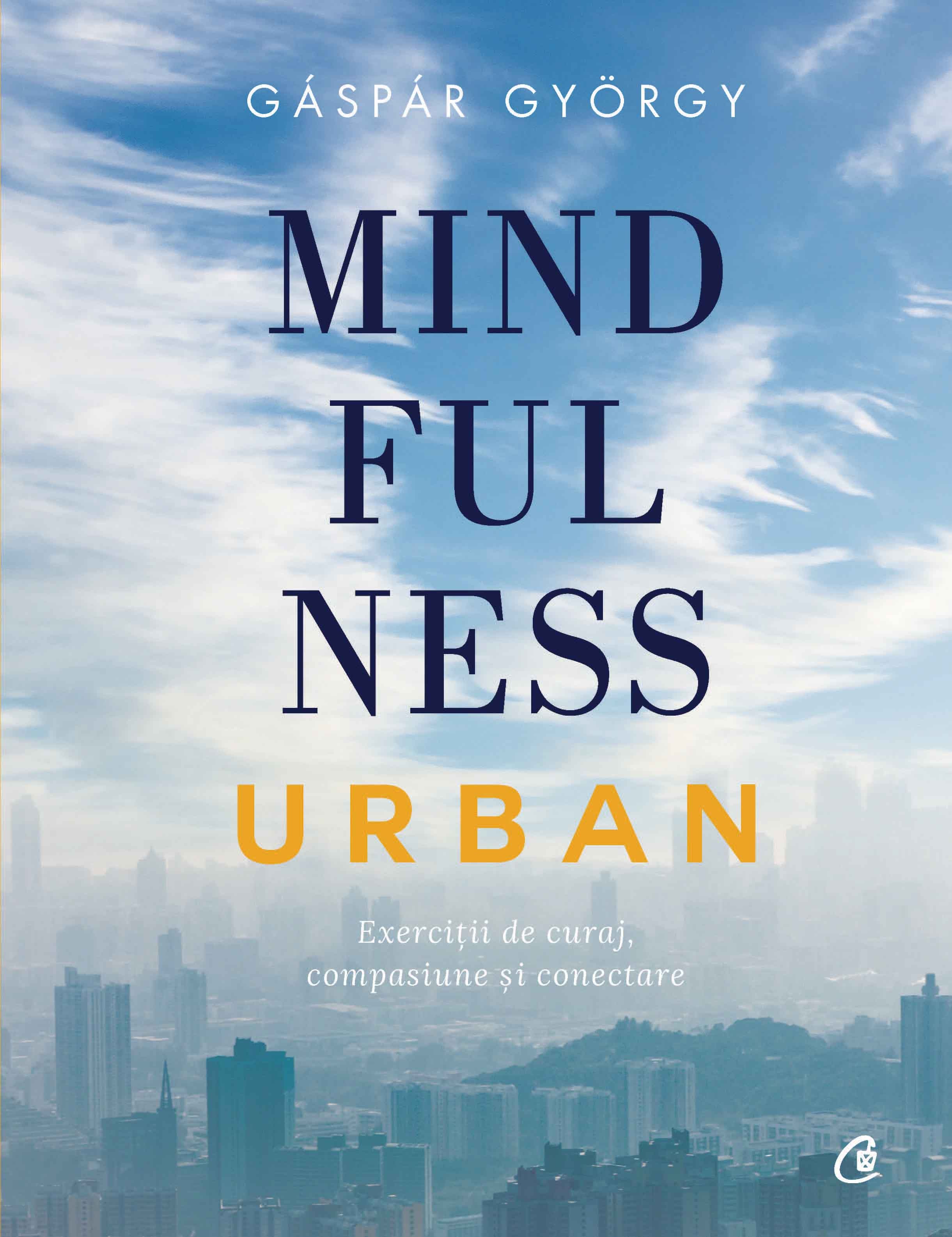 Mindfulness urban - Gáspár György 